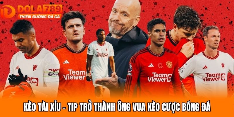 Kèo Tài Xỉu